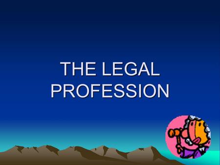 THE LEGAL PROFESSION. JUDGES Judges are supposed to be independent of political and commercial interests, so they can make a fair judgement. Judges serve.