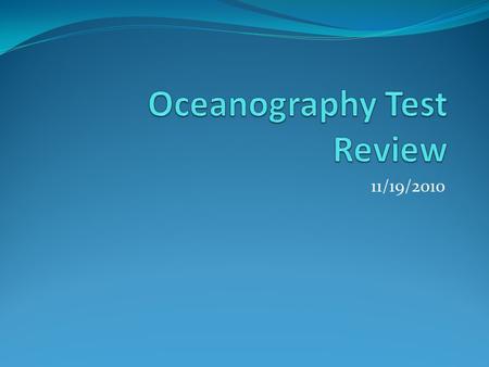 Oceanography Test Review