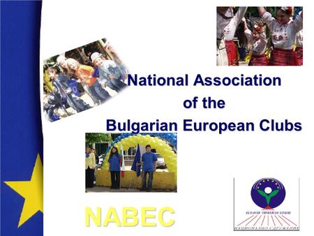National Association of the Bulgarian European Clubs NABEC.
