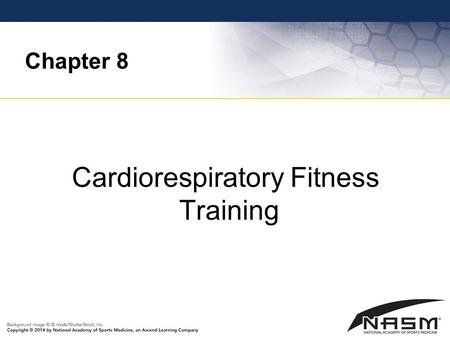 Cardiorespiratory Fitness Training