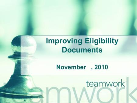 Improving Eligibility Documents November, 2010. Improving Data Collection The State Office of AIDS (OA) is now working with providers to improve the quality.
