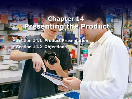 Chapter 14 Presenting the Product