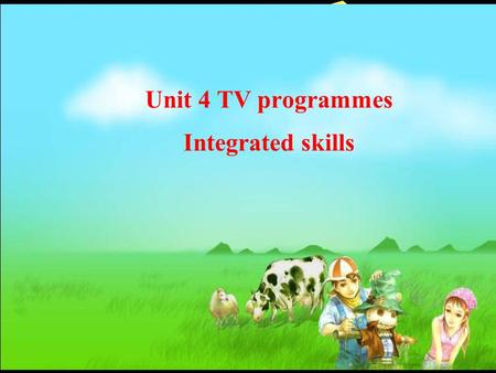 Unit 4 TV programmes Integrated skills. Language Focus Words: art dislike habit Phrases and Sentences: art club; drama club; a member of; rather sad;