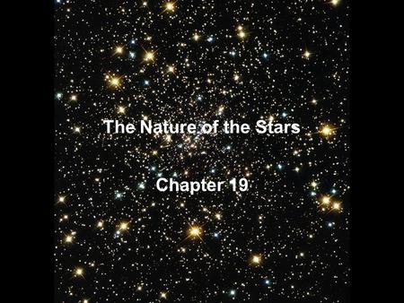 The Nature of the Stars Chapter 19. Parallax.