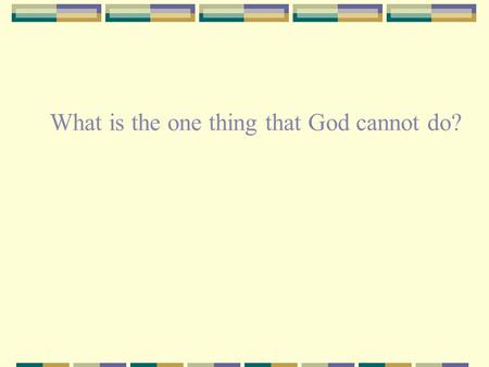 What is the one thing that God cannot do?. Impose His will on mine.