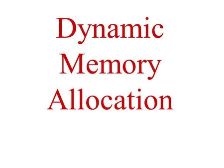 Dynamic Memory Allocation. Domain A subset of the total domain name space. A domain represents a level of the hierarchy in the Domain Name Space, and.