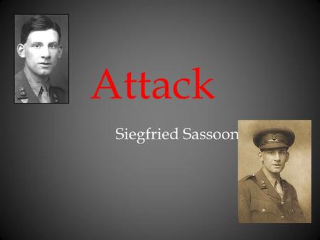 Attack Siegfried Sassoon.
