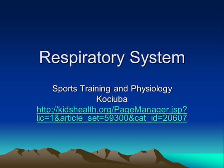 Respiratory System Sports Training and Physiology Kociuba  lic=1&article_set=59300&cat_id=20607