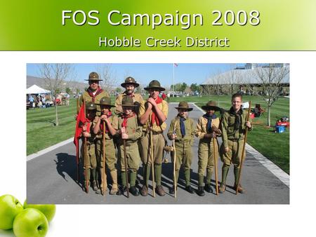 FOS Campaign 2008 Hobble Creek District. Goals for the 2008 Campaign A New approach 1. Invite every family to support the cause 2. Share The Promise of.
