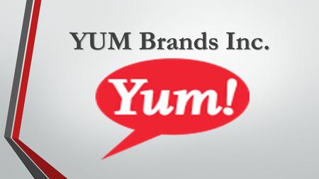 YUM Brands Inc..