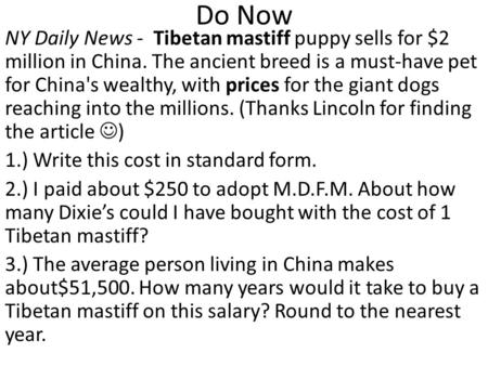 Do Now NY Daily News - Tibetan mastiff puppy sells for $2 million in China. The ancient breed is a must-have pet for China's wealthy, with prices for the.