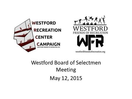 Westford Board of Selectmen Meeting May 12, 2015.