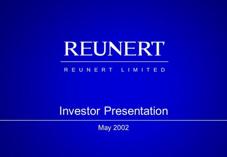 Investor Presentation May 2002. Content Introduction Financial Results Group Operations Issues Prospects Shareholding.