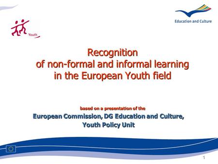 European Commission, DG Education and Culture,