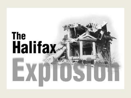 Halifax Explosion 1917. December 6, 1917 Belgian relief ship Imo is leaving Halifax harbour as French ship Mont Blanc is entering the harbour – not an.