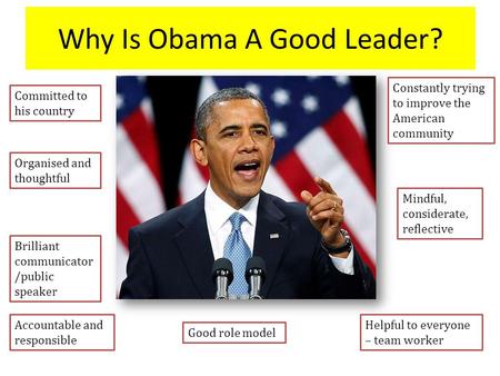 Why Is Obama A Good Leader?