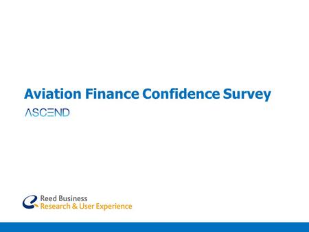 Aviation Finance Confidence Survey. Financing new aircraft (Airlines and Lessors) The majority are looking outside of their current banks and established.