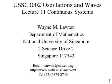 USSC3002 Oscillations and Waves Lecture 11 Continuous Systems