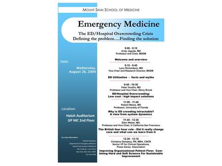 Symposium sponsors:  Mount Sinai Department of Emergency Medicine  Emergency Medicine Associates (EMA)