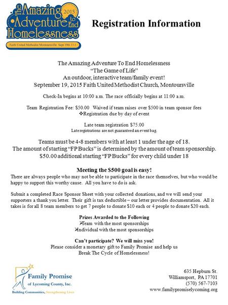 The Amazing Adventure To End Homelessness “The Game of Life” An outdoor, interactive team/family event! September 19, 2015 Faith United Methodist Church,