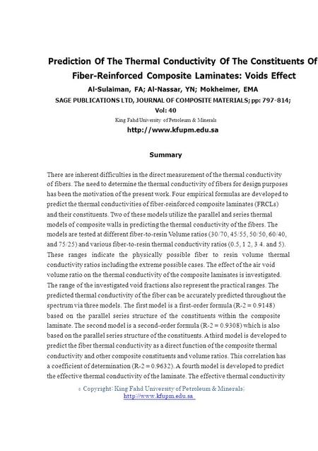 © Prediction Of The Thermal Conductivity Of The Constituents Of Fiber-Reinforced Composite Laminates: Voids Effect Al-Sulaiman, FA; Al-Nassar, YN; Mokheimer,