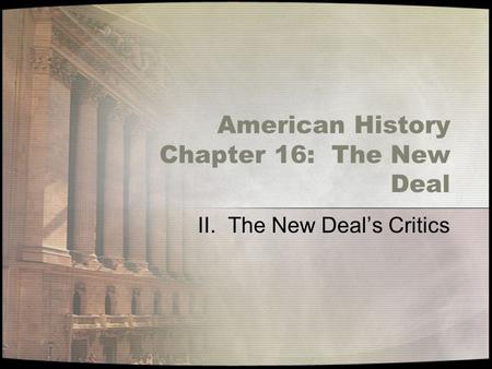American History Chapter 16: The New Deal