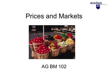 Prices and Markets AG BM 102. Introduction Prices change all the time The reason is because of changes in supply and/or demand This happens in a market.
