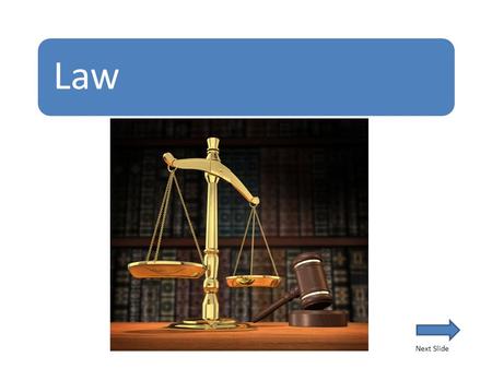 Law Next Slide. How can I gain a University Qualification in Law? Complete an approved undergraduate degree in Laws Complete any undergraduate degree.