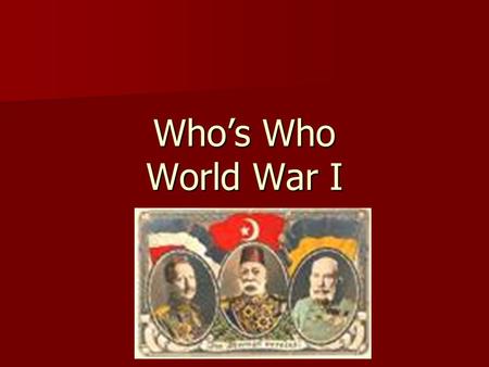 Who’s Who World War I.