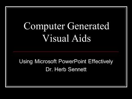 Computer Generated Visual Aids