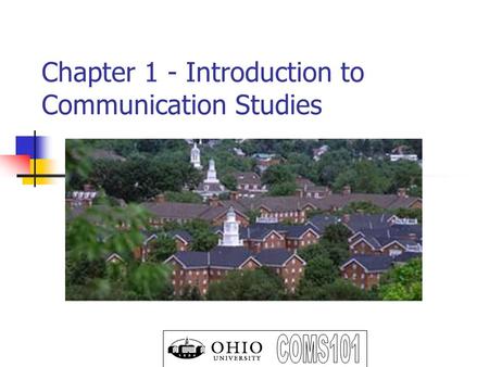 Chapter 1 - Introduction to Communication Studies