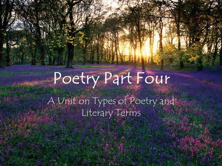 A Unit on Types of Poetry and Literary Terms