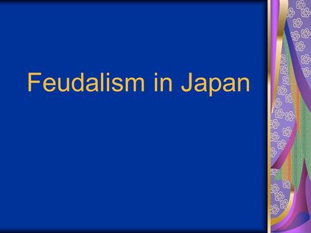 Feudalism in Japan. Bushido Samurai code of behavior Generous, fearless in battle and loyal to their daimyo Lords in Japan were called daimyo Also had.