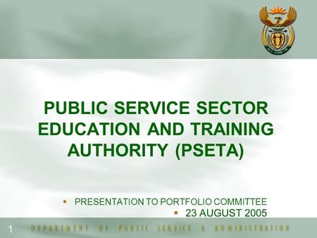 PUBLIC SERVICE SECTOR EDUCATION AND TRAINING AUTHORITY (PSETA)