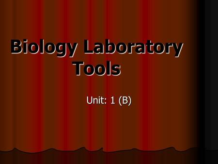 Biology Laboratory Tools Unit: 1 (B). Dissection Pan- Used to place a specimen in when conducting a dissection.