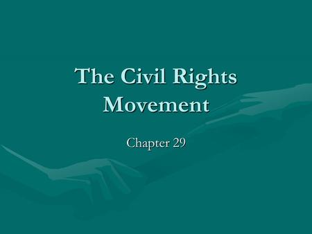 The Civil Rights Movement Chapter 29. Laying the Groundwork 1950’s1950’s –Brown v. Board of Education –Montgomery Bus Boycott NAACP - 1909NAACP - 1909.