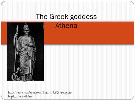The Greek goddess Athena  blgrk_athena01.htm.