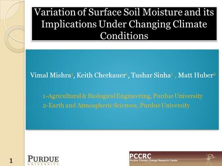 Variation of Surface Soil Moisture and its Implications Under Changing Climate Conditions 1.