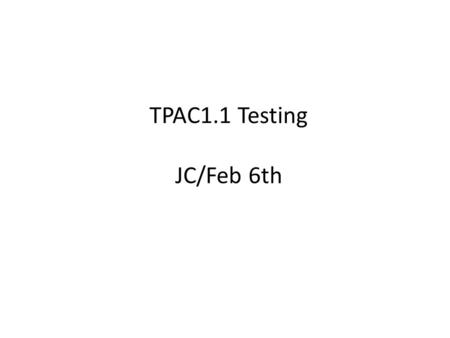 TPAC1.1 Testing JC/Feb 6th. Laser Scan: Test Pixel Test pixels were mounted specially in centre of pcb hole 2um spot 4um steps 50 measurements/pt  Before: