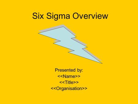 Six Sigma Overview Presented by: >. Agenda What is Six Sigma? History of Six Sigma Six Sigma Methodology When to use Six Sigma? Different Six Sigma belts?