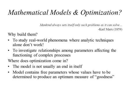 Mathematical Models & Optimization?