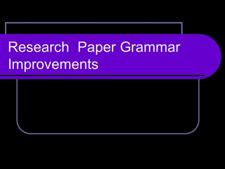 Research Paper Grammar Improvements. Combining sentences :: Compound Subject: Bethany enjoys writing persuasive essays. Linda enjoys writing persuasive.