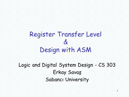 Register Transfer Level & Design with ASM