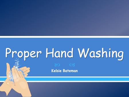  Kelsie Bateman Six different important steps!