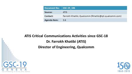 ATIS Critical Communications Activities since GSC-18