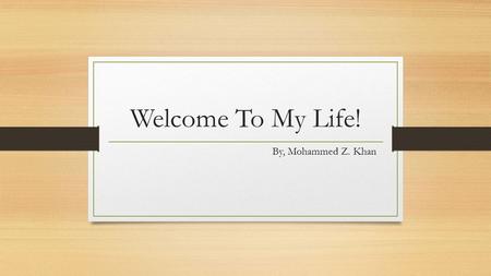 Welcome To My Life! By, Mohammed Z. Khan. First Job I started working in early 2013 at Cyberion – Cell Phone Accessories and Repair. A job was needed.