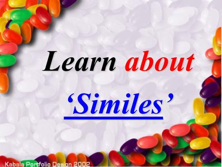Learn about ‘Similes’.