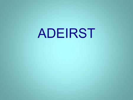 ADEIRST. 2 WHAT WORDS CAN BE CREATED FROM THIS ALPHAGRAM?