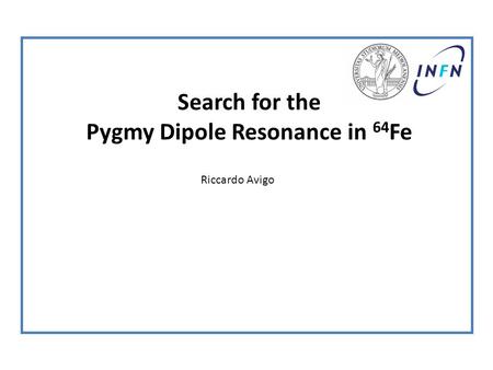 Pygmy Dipole Resonance in 64Fe