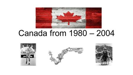 Canada from 1980 – 2004.